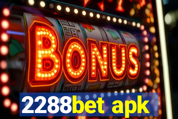 2288bet apk